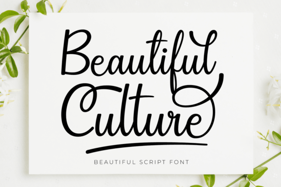 Beautiful Culture: The Elegant Script Font for Modern Design