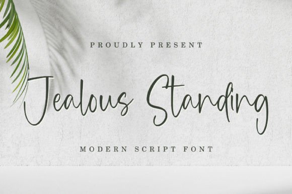 Jealous Standing: The Modern Script for Authentic Design