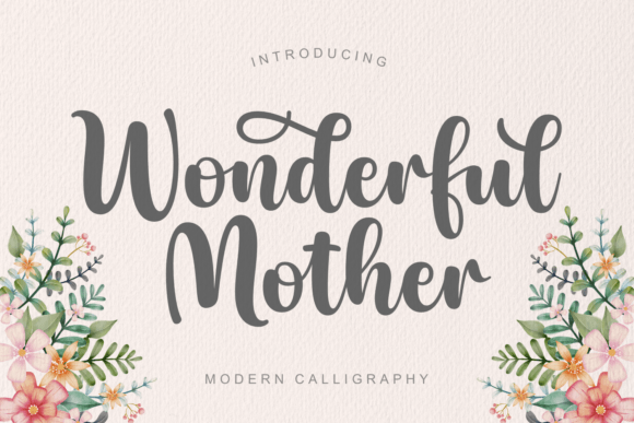 Wonderful Mother Font Evaluation
